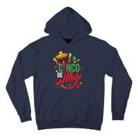 Cinco De Mayo Mexican Fiesta 5 De Mayo Tall Hoodie