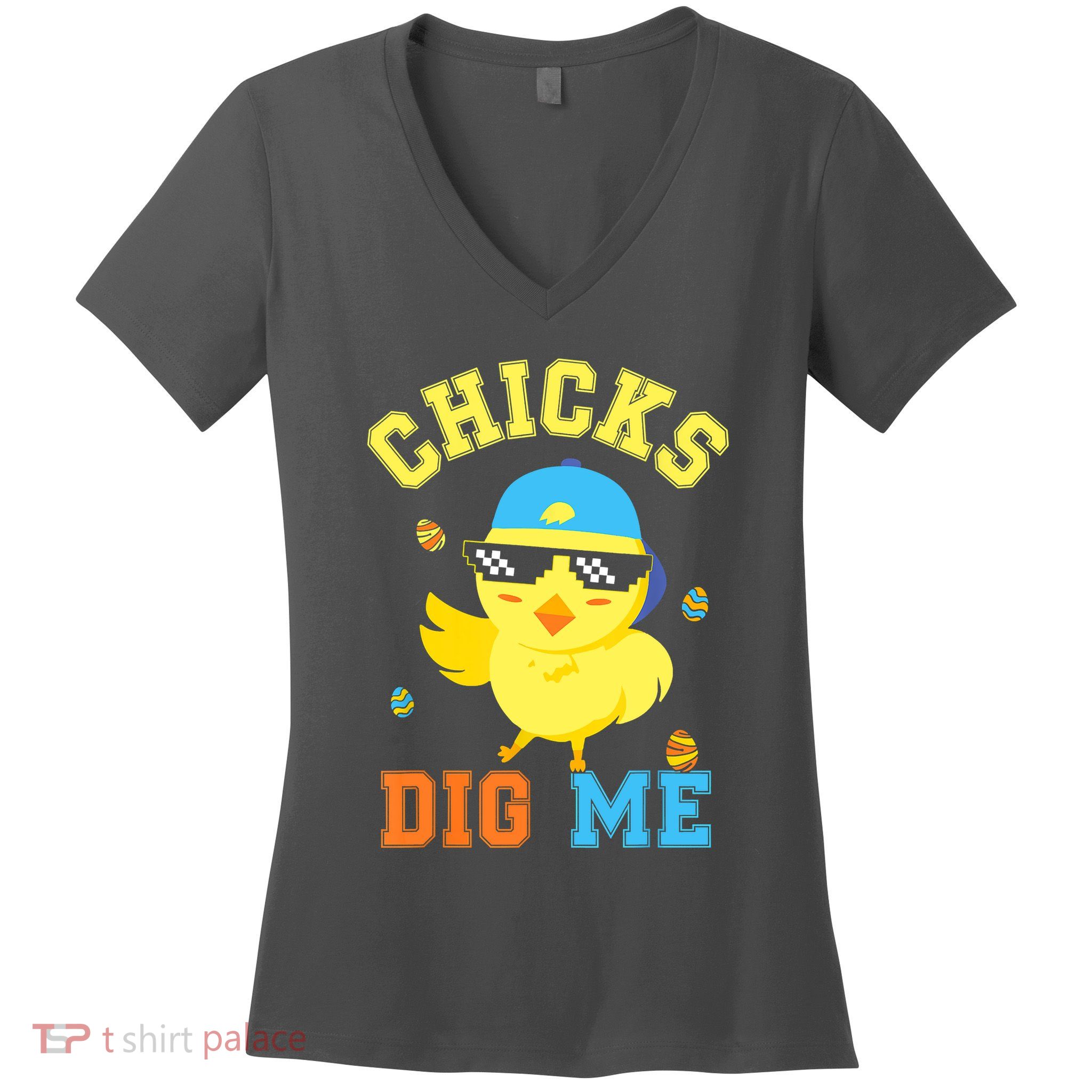 Chicks Dig Me Happy Easter Egg Hunt Funny Women's V-Neck T-Shirt