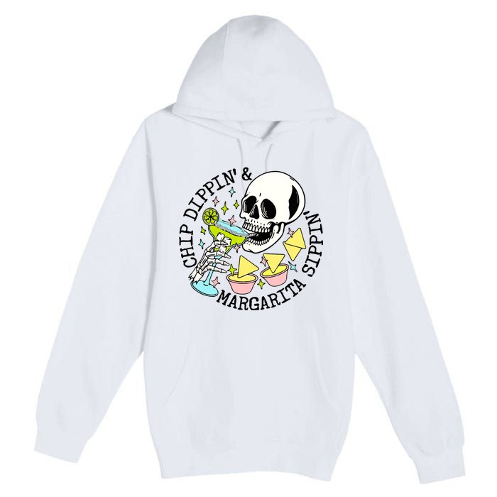 Chip Dippin Margarita Sippin Premium Pullover Hoodie