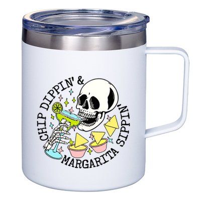 Chip Dippin Margarita Sippin 12oz Stainless Steel Coffee Mug