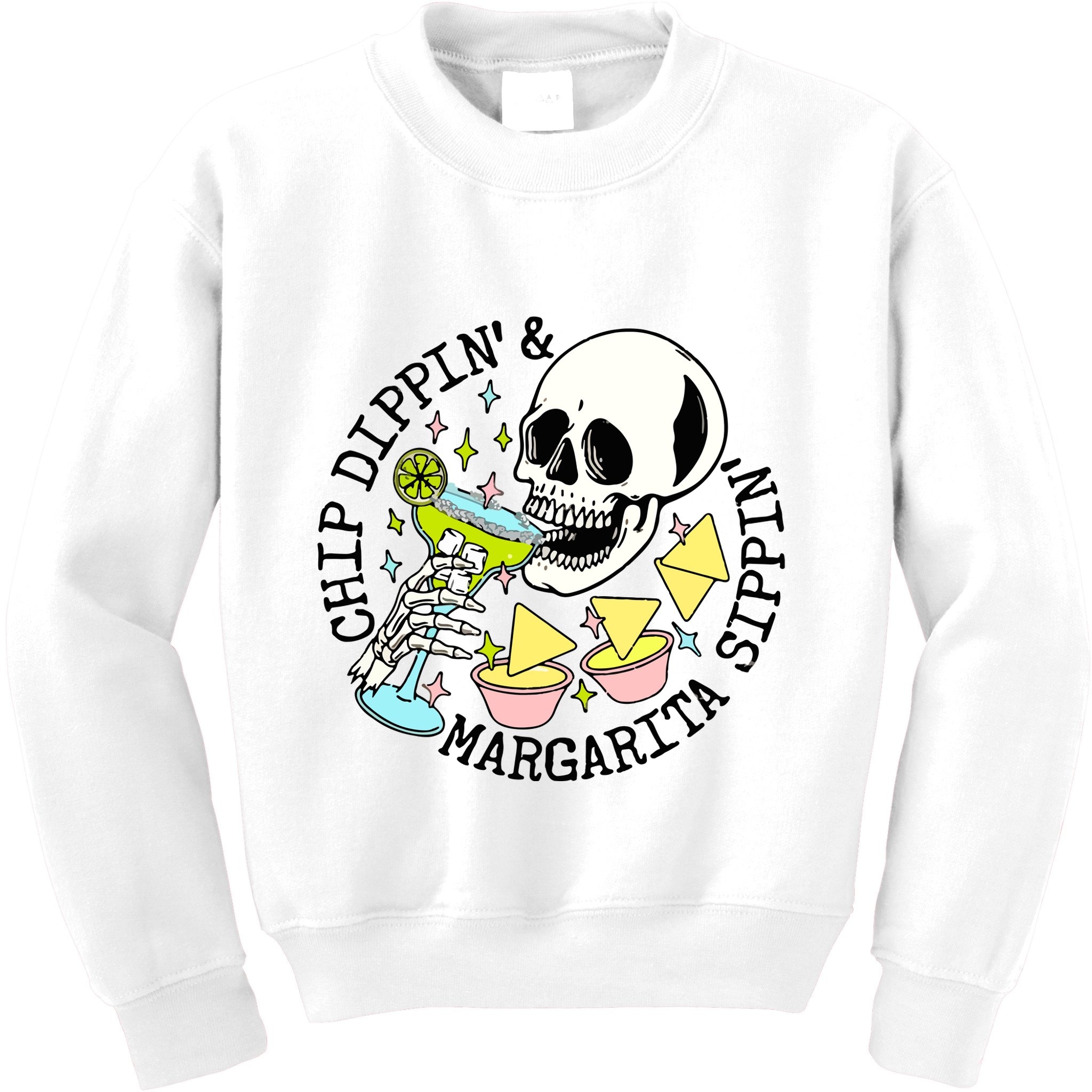 Chip Dippin Margarita Sippin Kids Sweatshirt