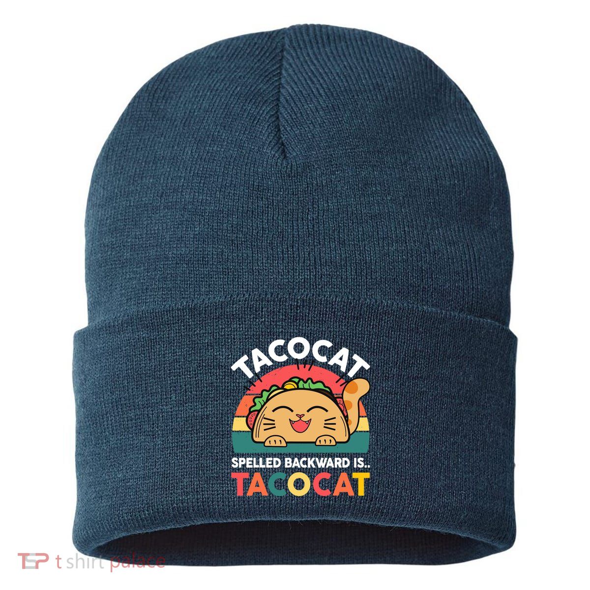 Cinco De Mayo Taco Cat Spelled Backwards Tacocat Sustainable Knit Beanie