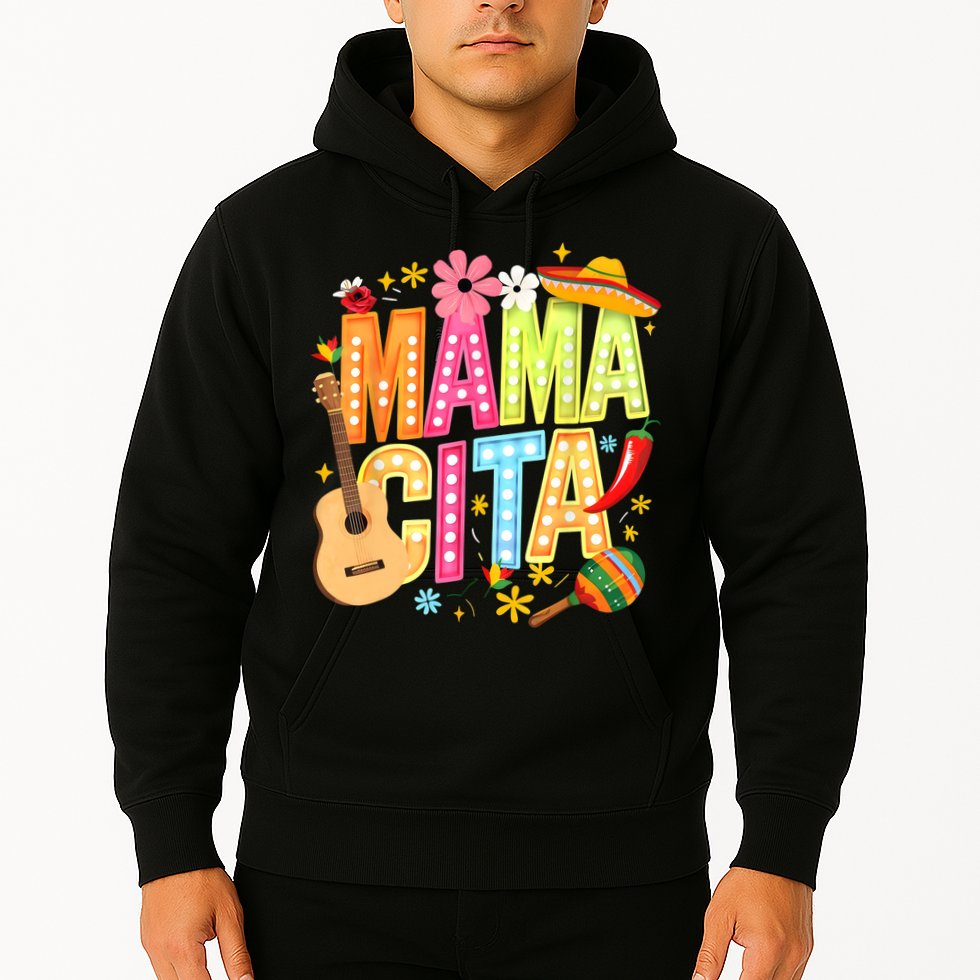 Cinco De Mayo Mamacita Mexican Mama Cita Women Mother's Day  Hoodie