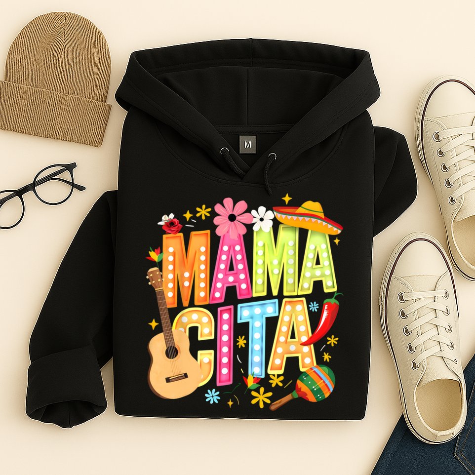 Cinco De Mayo Mamacita Mexican Mama Cita Women Mother's Day  Hoodie
