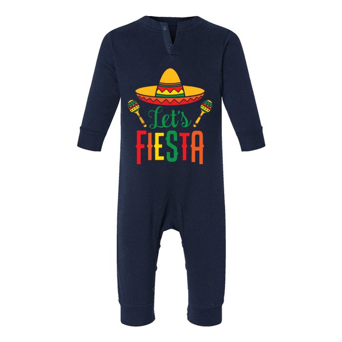 Cinco De Mayo Lets Fiesta Squad 5 De Mayo Mexican Fiesta Infant Fleece One Piece