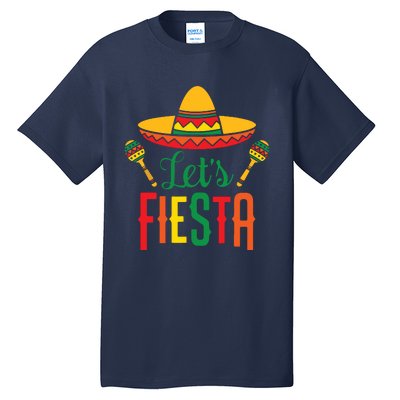 Cinco De Mayo Lets Fiesta Squad 5 De Mayo Mexican Fiesta Tall T-Shirt