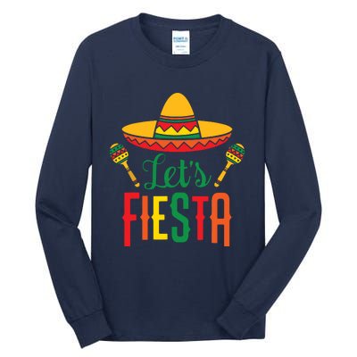 Cinco De Mayo Lets Fiesta Squad 5 De Mayo Mexican Fiesta Tall Long Sleeve T-Shirt