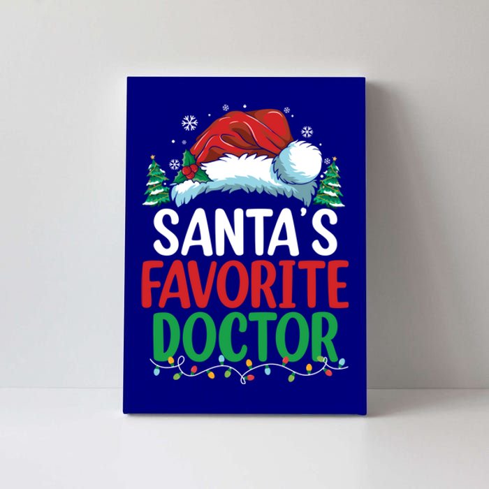 Christmas Doctor Meaningful Gift SantaS Favorite Doctor Gift Canvas