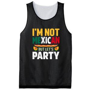 Cinco De Mayo Lets Fiesta I'm Not Mexican But Let's Party Mesh Reversible Basketball Jersey Tank