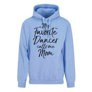 Cute Dance Mother's Day Gift My Favorite Dancer Calls Me Mom Gift Unisex Surf Hoodie