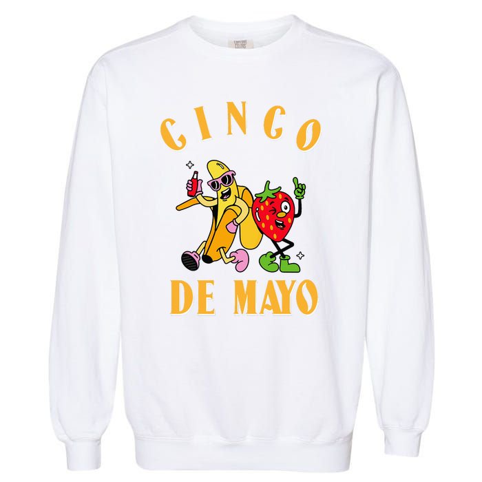 Cinco De Mayo for Wo Mexican Fiesta 5 De Mayo Garment-Dyed Sweatshirt