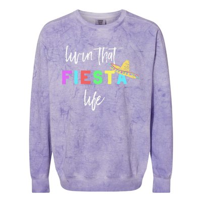 Cinco De Mayo Fiesta Life Design For Teachers And Colorblast Crewneck Sweatshirt