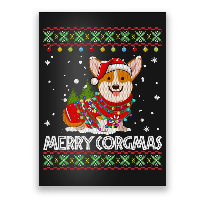 Corgi Dog Merry Corgmas Santa Corgi Ugly Christmas Sweater Long Sleeve Poster