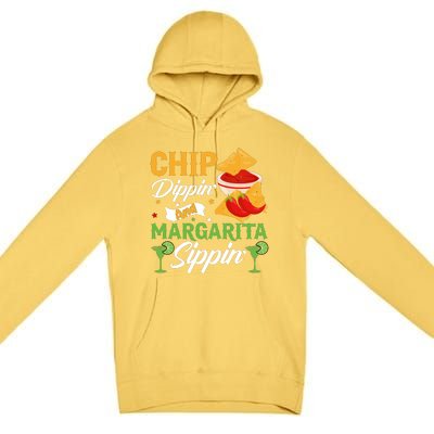 Cinco De Mayo Chip Dippin And Margarita Sippin Premium Pullover Hoodie