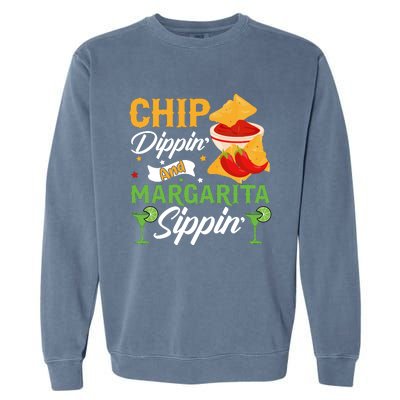 Cinco De Mayo Chip Dippin And Margarita Sippin Garment-Dyed Sweatshirt