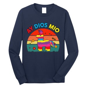 Cinco De Mayo Ay Dios Mio Let Fiesta Funny Mexican Long Sleeve Shirt