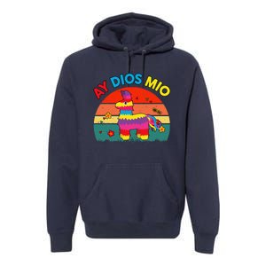 Cinco De Mayo Ay Dios Mio Let Fiesta Funny Mexican Premium Hoodie