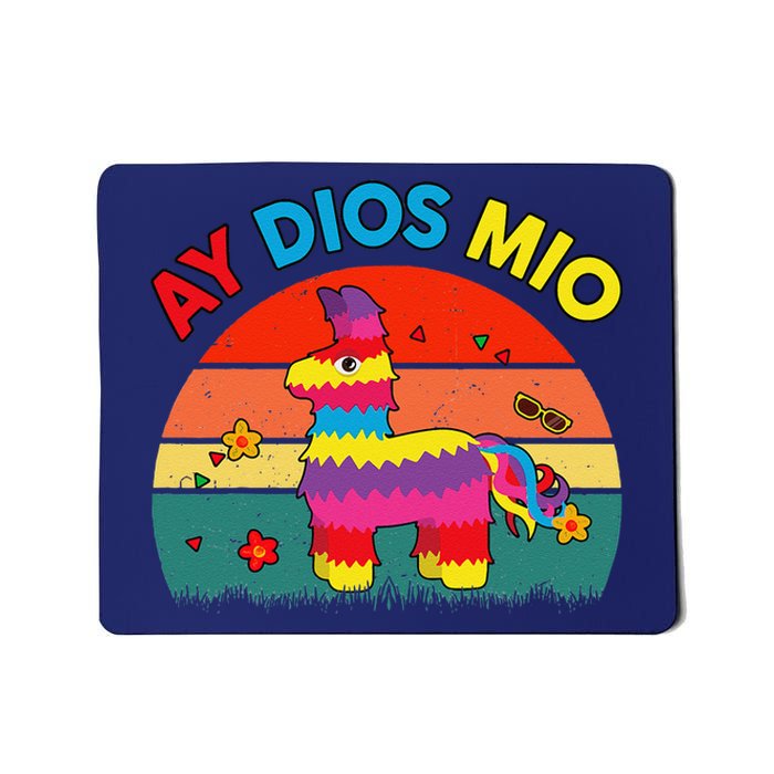 Cinco De Mayo Ay Dios Mio Let Fiesta Funny Mexican Mousepad