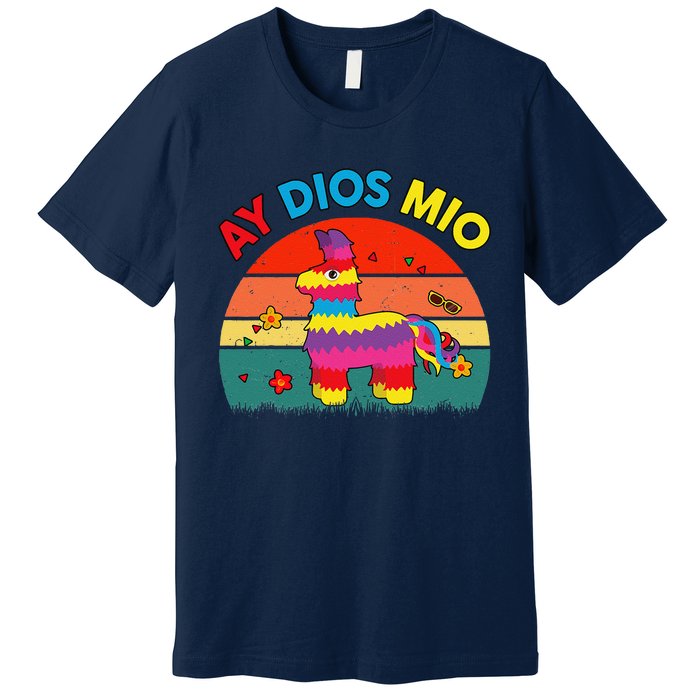 Cinco De Mayo Ay Dios Mio Let Fiesta Funny Mexican Premium T-Shirt