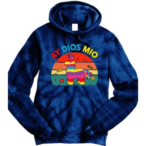 Cinco De Mayo Ay Dios Mio Let Fiesta Funny Mexican Tie Dye Hoodie