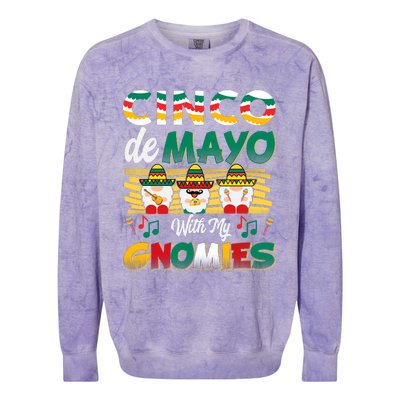 Cinco De Mayo With My Gnomies Mexican Gnome Lovers T Colorblast Crewneck Sweatshirt