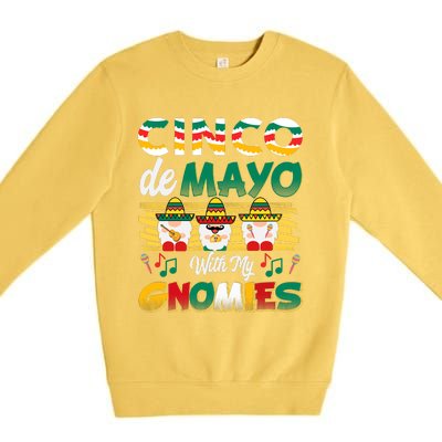 Cinco De Mayo With My Gnomies Mexican Gnome Lovers T Premium Crewneck Sweatshirt