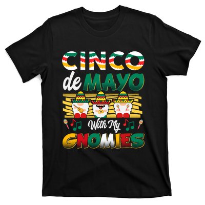 Cinco De Mayo With My Gnomies Mexican Gnome Lovers T T-Shirt