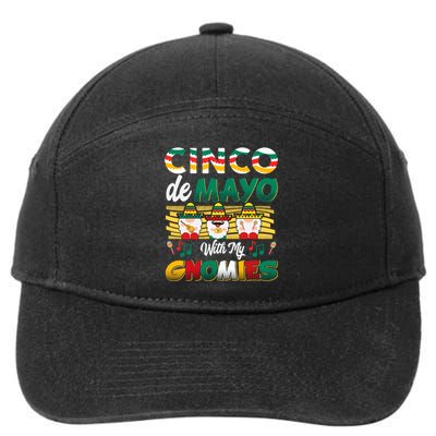 Cinco De Mayo With My Gnomies Mexican Gnome Lovers T 7-Panel Snapback Hat