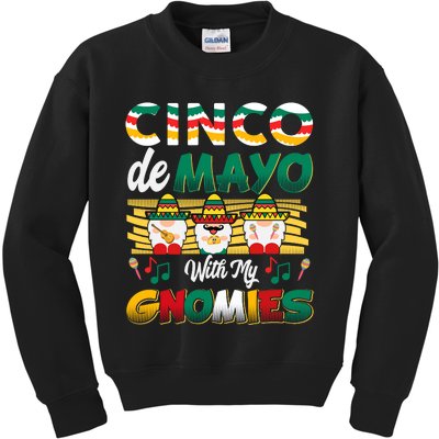 Cinco De Mayo With My Gnomies Mexican Gnome Lovers T Kids Sweatshirt