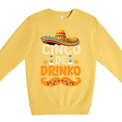 Cinco De Mayo Mexican Cinco De O Fiesta Meaningful Gift Premium Crewneck Sweatshirt