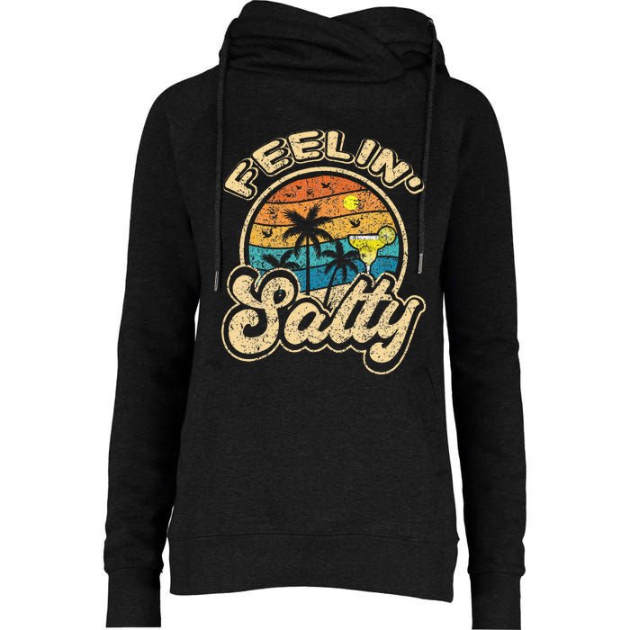 Cinco De Mayo Feeling Salty Gifts Margarita Womens Funnel Neck Pullover Hood