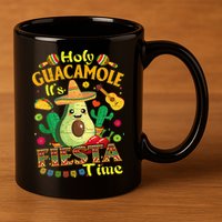 Cinco De Mayo Mexican Holy Guacamole Fiesta Time Gift 11oz C Handle Ceramic Mug