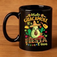 Cinco De Mayo Mexican Holy Guacamole Fiesta Time Gift 11oz C Handle Ceramic Mug