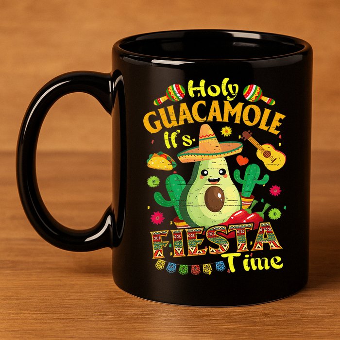 Cinco De Mayo Mexican Holy Guacamole Fiesta Time Gift 11oz C Handle Ceramic Mug