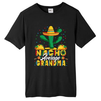 Cinco De Mayo Nacho Average Grandma Nachos Lover Tall Fusion ChromaSoft Performance T-Shirt