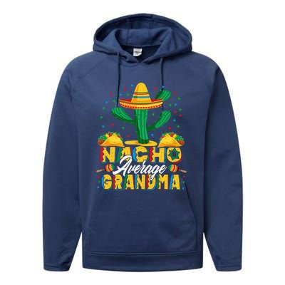 Cinco De Mayo Nacho Average Grandma Nachos Lover Performance Fleece Hoodie