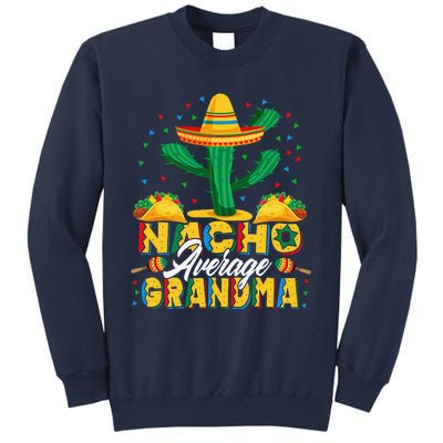 Cinco De Mayo Nacho Average Grandma Nachos Lover Sweatshirt