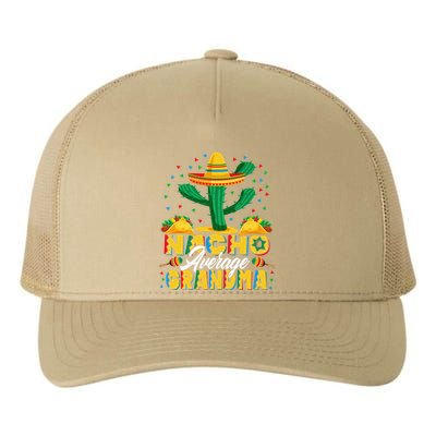 Cinco De Mayo Nacho Average Grandma Nachos Lover Yupoong Adult 5-Panel Trucker Hat