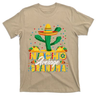 Cinco De Mayo Nacho Average Grandma Nachos Lover T-Shirt