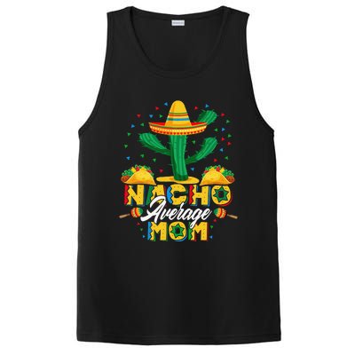 Cinco De Mayo Nacho Average Mom Nachos Lover Gift PosiCharge Competitor Tank