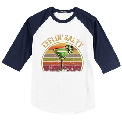 Cinco De Mayo Feeling Salty Funny Gift Margarita Baseball Sleeve Shirt