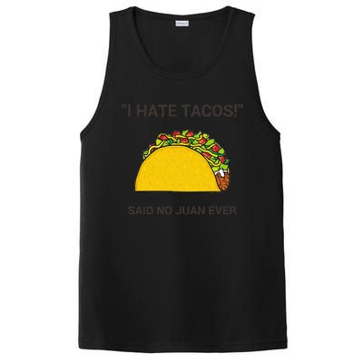 Cinco De Mayo I Hate Tacos Said No Juan Ever PosiCharge Competitor Tank