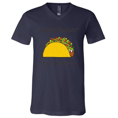 Cinco De Mayo I Hate Tacos Said No Juan Ever V-Neck T-Shirt