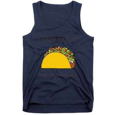 Cinco De Mayo I Hate Tacos Said No Juan Ever Tank Top