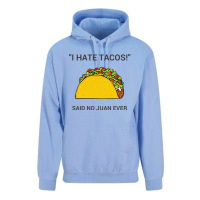 Cinco De Mayo I Hate Tacos Said No Juan Ever Unisex Surf Hoodie