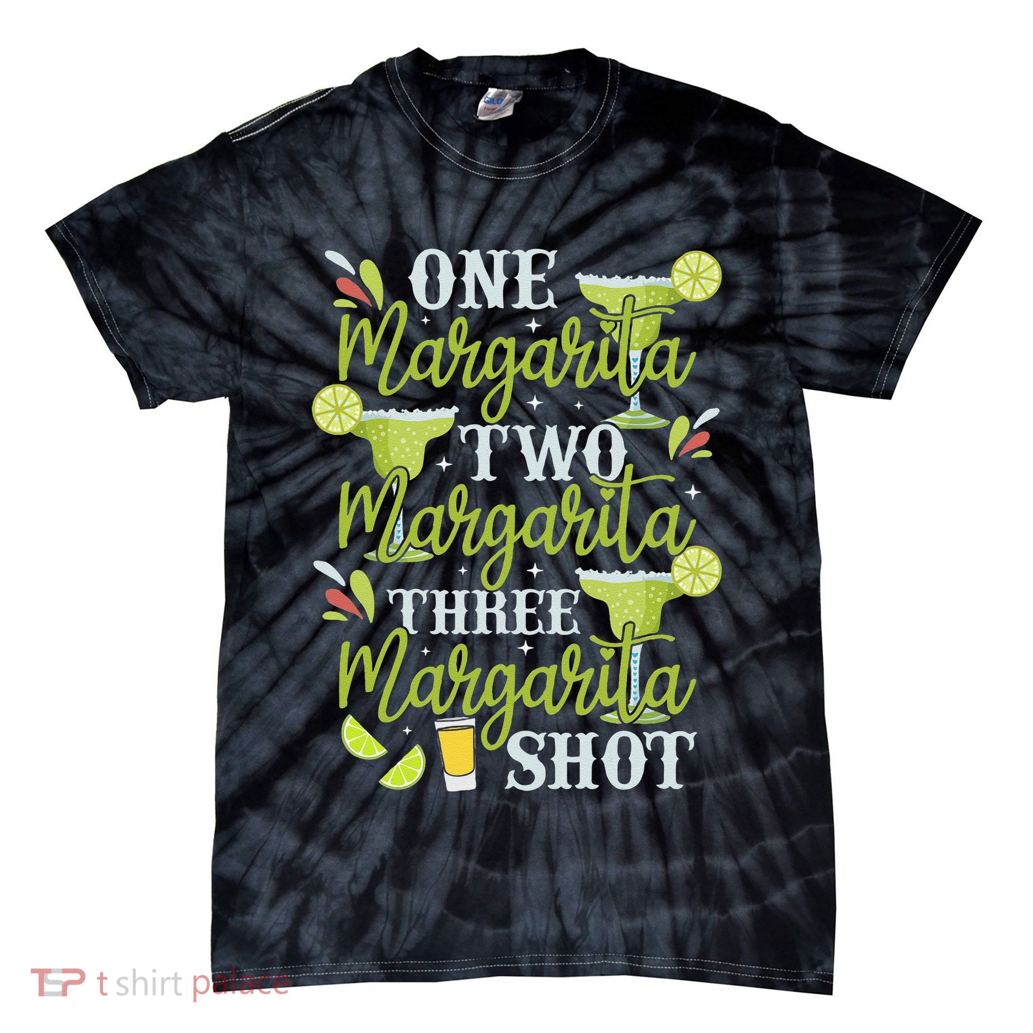 Cinco De Mayo One Margarita Two Margarita Three Margarita Tie-Dye T-Shirt