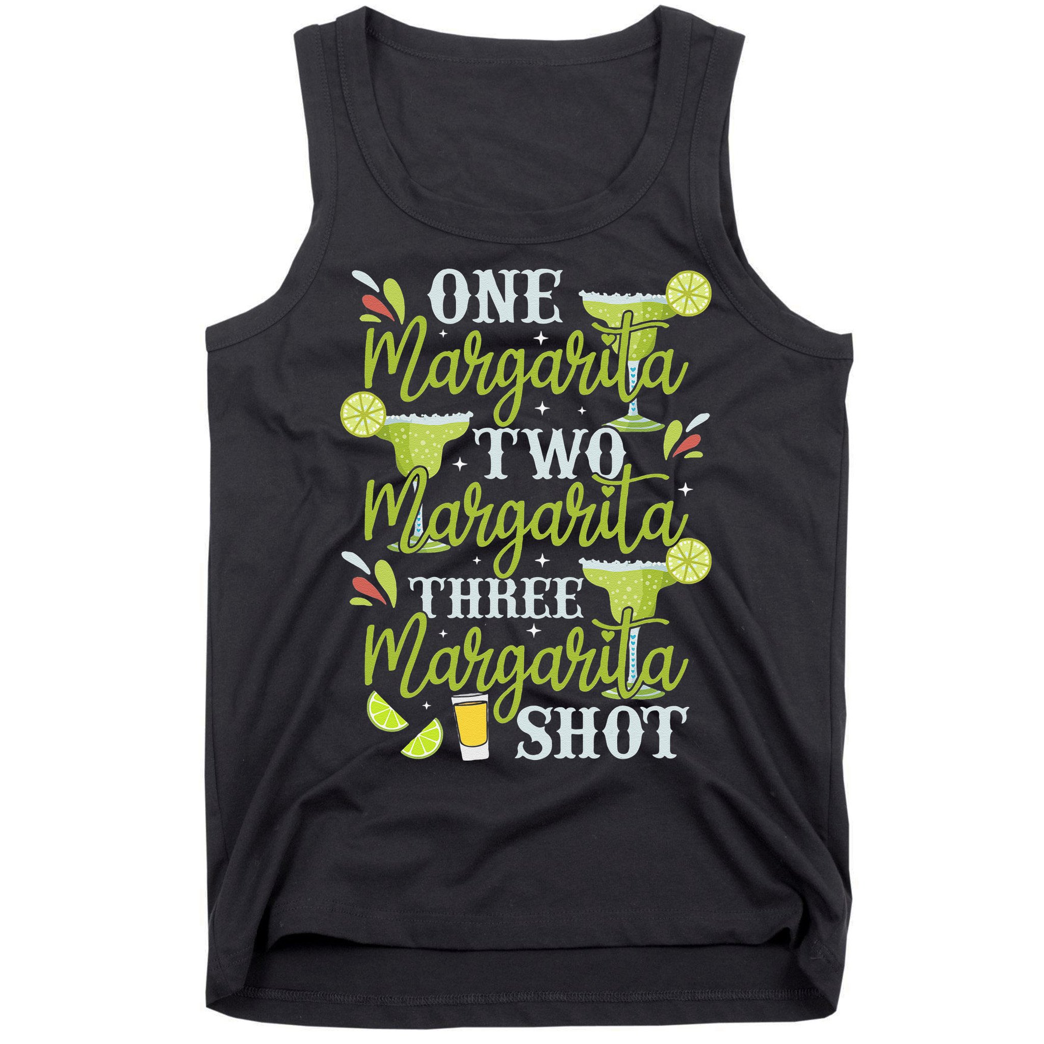 Cinco De Mayo One Margarita Two Margarita Three Margarita Tank Top