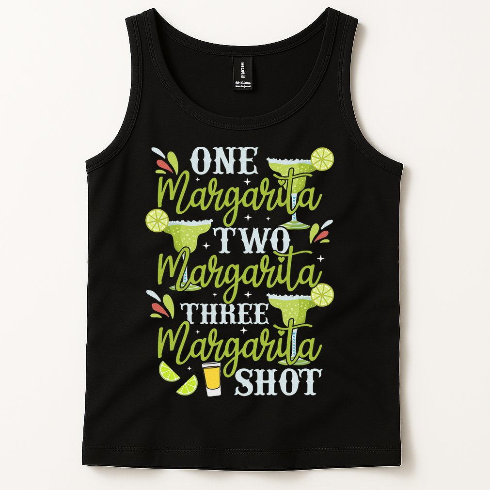 Cinco De Mayo One Margarita Two Margarita Three Margarita Tank Top