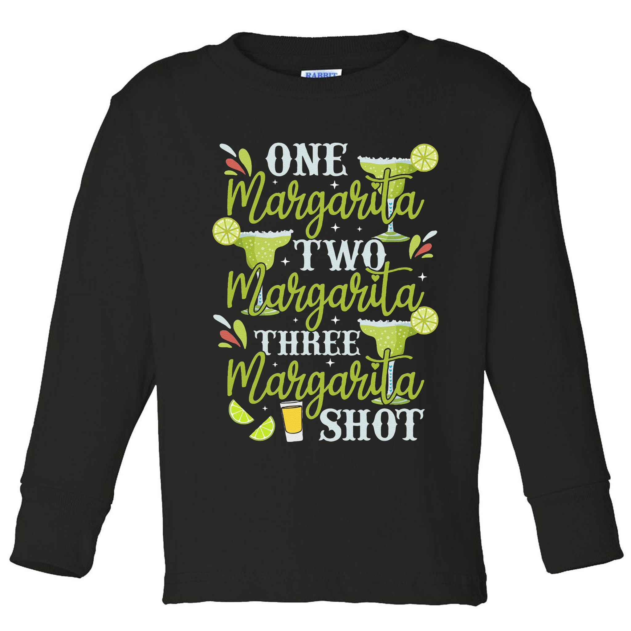 Cinco De Mayo One Margarita Two Margarita Three Margarita Toddler Long Sleeve Shirt