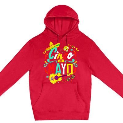 Cinco De Mayo Mexican Fiesta 5 De Mayo Premium Pullover Hoodie